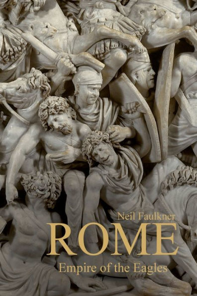 Rome: Empire of the Eagles, 753 BC - AD 476 / Edition 1