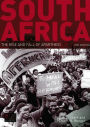 South Africa: The Rise and Fall of Apartheid / Edition 2