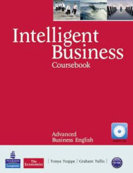 Title: Intelligent Business Advanced Course Book with Audio CD / Edition 1, Author: Tonya Trappe
