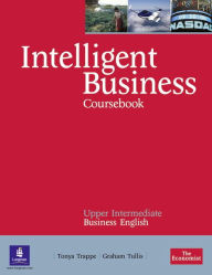 Title: Intelligent Business Upper Intermediate Course Book with Audio CD / Edition 1, Author: Tonya Trappe