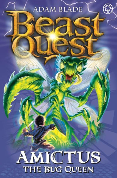 Amictus the Bug Queen (Beast Quest Series #30)