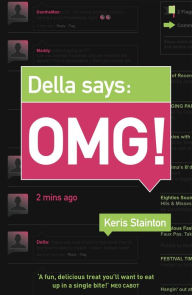 Title: Della says: OMG!, Author: Keris Stainton