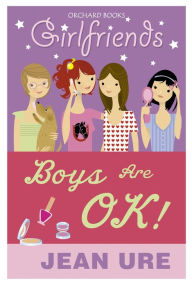 Title: Boys Are Ok!, Author: Jean Ure