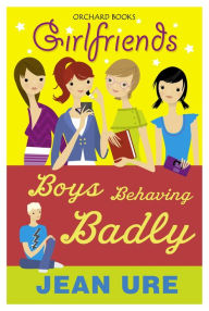 Title: Boys Behaving Badly, Author: Jean Ure