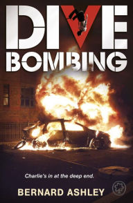 Title: Dive Bombing, Author: Bernard Ashley