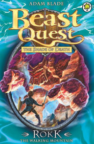 Title: Rokk the Walking Mountain (Beast Quest Series #27), Author: Adam Blade
