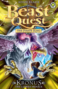 Title: Kronus the Clawed Menace (Beast Quest Series #47), Author: Adam Blade