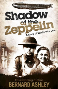 Title: Shadow of the Zeppelin, Author: Bernard Ashley