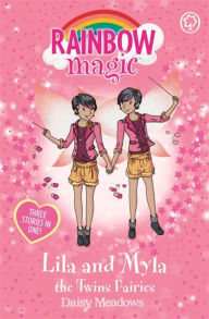 Online book download free pdfRainbow Magic: Lila and Myla the Twins Fairies: Special byDaisy Meadows, Georgie Ripper English version