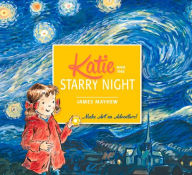 Title: Katie and the Starry Night, Author: James Mayhew