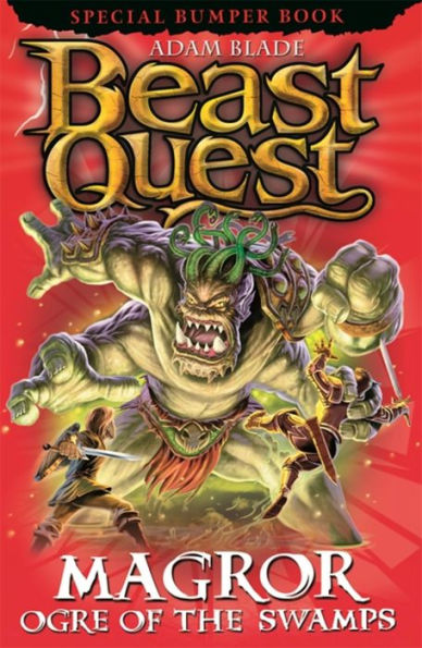 Magror, Ogre of the Swamps (Beast Quest Special Edition Series #20)