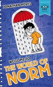 Title: Welcome to the World of Norm: World Book Day 2016, Author: Jonathan Meres