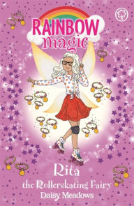 Online pdf books downloadRainbow Magic: Rita the Rollerskating Fairy: The After School Sports Fairies Book 3 byDaisy Meadows (English Edition)9781408355244