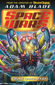 Title: Cosmic Spider Attack: Book 3, Author: Adam Blade