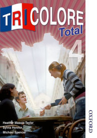 Title: Tricolore Total 4 Student Book, Author: H Mascie-Taylor