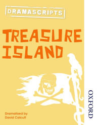 Title: Treasure Island: Drama Script, Author: Robert Louis Stevenson