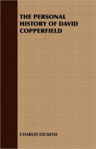 Title: The Personal History Of David Copperfield, Author: Charles Dickens