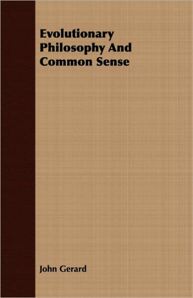 Evolutionary Philosophy and Common Sense