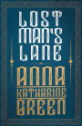 Lost Man's Lane: Amelia Butterworth - Volume 2