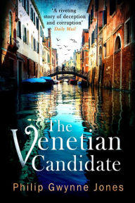 Title: The Venetian Candidate, Author: Philip Gwynne Jones