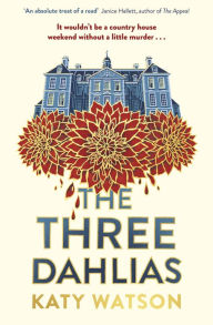 Ebooks downloadable pdf format The Three Dahlias