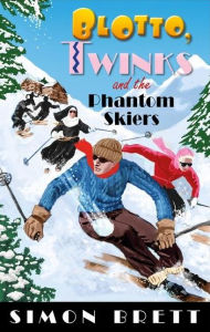Title: Blotto, Twinks and the Phantom Skiers, Author: Simon Brett