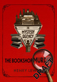 Title: The Bookshop Murder: A Mystery Agency Puzzle Book, Author: Henry Lewis