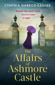 Title: The Affairs of Ashmore Castle, Author: Cynthia Harrod-Eagles