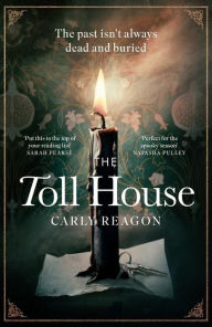 Free books to be download The Toll House: A thoroughly chilling ghost story to keep you up through autumn nights