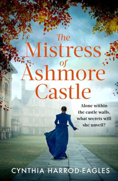 THE Mistress of Ashmore Castle: an unputdownable period drama for fans CROWN