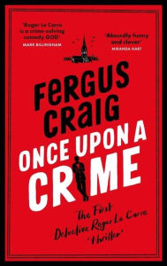 Downloading pdf books Once Upon a Crime by Fergus Craig English version