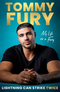 Download english audio books for free Lightning Can Strike Twice: My Life as a Fury by Tommy Fury