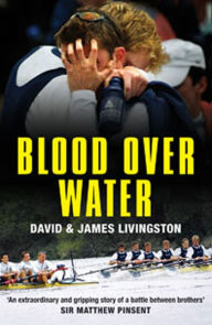 Title: Blood over Water, Author: James Livingston