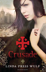 Title: Crusade, Author: Linda Press Wulf