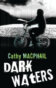 Title: Dark Waters, Author: Cathy MacPhail