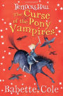 The Curse of the Pony Vampires (Fetlocks Hall Series #3)