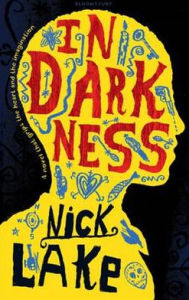 Title: In Darkness, Author: Nick Lake