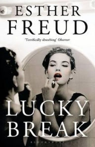 Title: Lucky Break, Author: Esther Freud