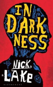 Title: In Darkness, Author: Nick Lake