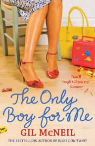 Title: The Only Boy for Me, Author: Gil McNeil