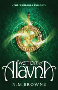 Title: Warriors of Alavna, Author: N.M. Browne
