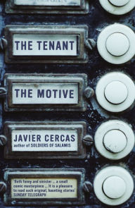 Title: The Tenant and The Motive, Author: Javier Cercas