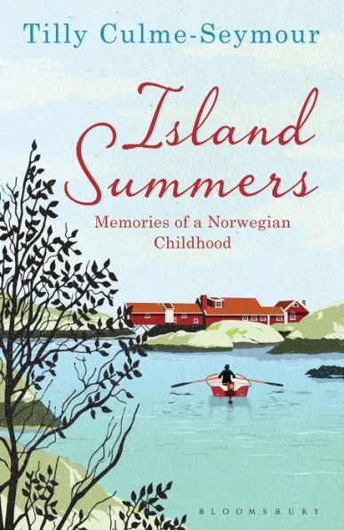 Island Summers: Memories of a Norwegian Childhood