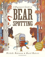 Title: A Beginner's Guide to Bearspotting, Author: Michelle Robinson