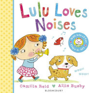 Title: Lulu Loves Noises, Author: Camilla Reid