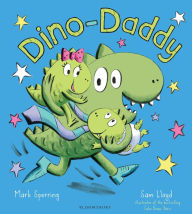 Title: Dino-Daddy, Author: Mark Sperring