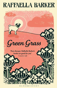 Title: Green Grass, Author: Raffaella Barker