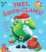 Title: Yikes, Santa-CLAWS!, Author: Pamela Butchart