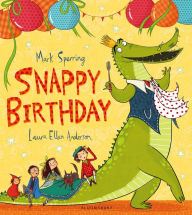 Title: Snappy Birthday, Author: Mark Sperring