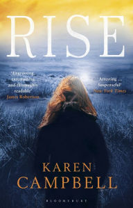 Title: Rise, Author: Karen Campbell